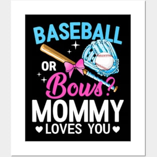 Baseball Or Bows Daddy Loves You Gender Reveal Posters and Art